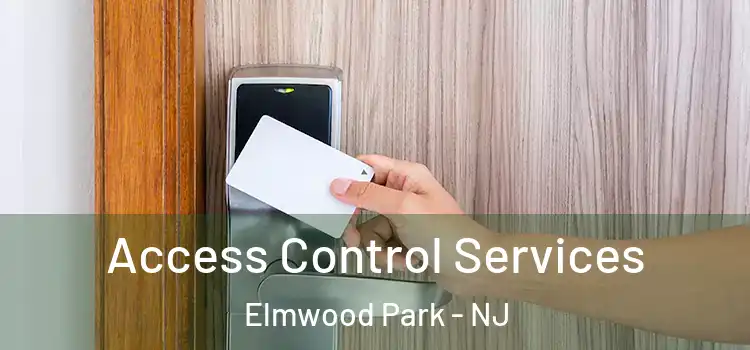 Access Control Services Elmwood Park - NJ